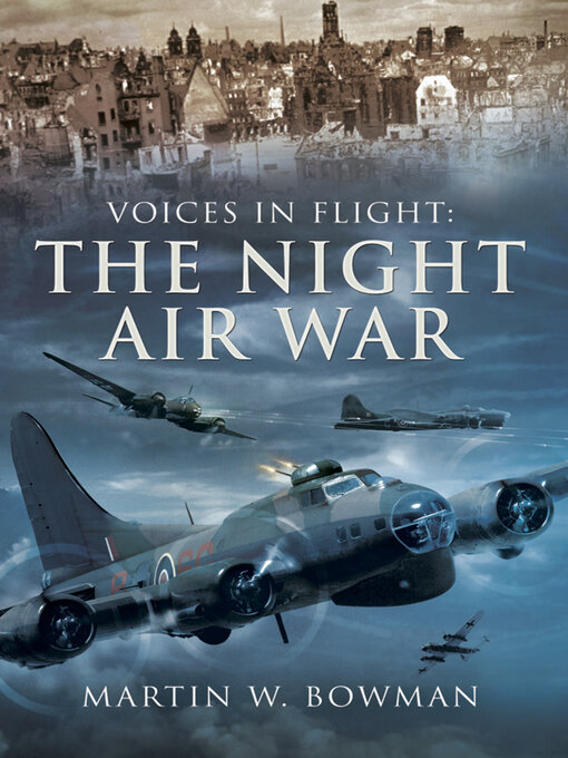 Title details for The Night Air War by Martin W. Bowman - Available